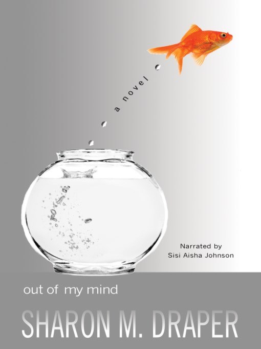 Title details for Out of My Mind by Sharon M. Draper - Wait list
